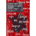 Langage & société n 155, 1er trimestre 2016 - pratiques des langues en france - les enquêtes statistiques ... Langage & société n 155, 1er trimestre 2016 - pratiques des langues en france - les enquêtes statistiques ...