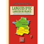 Langues d'oc, langues de france - aspects politiques et juridiques, linguistiques et sociolinguistiques ...