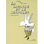 La lavande et le serpolet - cahier d'exercices