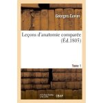 Le�ons d'anatomie compar�e. tome 1