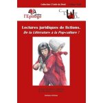 Lectures juridiques de fictions - de la litt�rature a la pop culture !