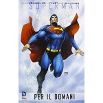 Lee, j: superman per il domani