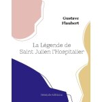 La l�gende de saint julien l'hospitalier
