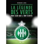 La l�gende des verts par ceux qui l'ont ecrite