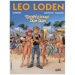 L�o loden - tome 22 - trop�zienne dum - dum