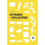Lettrages & phylact�res - l'�crit dans la bande dessin�e