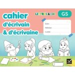Cahier d'écrivain & d'écrivaine lettres & cie gs - j'apprends a ecrire seul des phrases / mots Cahier d'écrivain & d'écrivaine lettres & cie gs - j'apprends a ecrire seul des phrases / mots