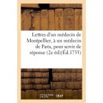 Lettres d'un m�decin de montpellier, a un m�decin de paris, critique du trait� de chimie