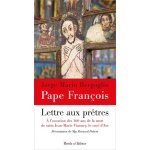 Lettre aux pr�tres - a l'occasion des 160 ans de la mort de saint jean - marie vianney, le cur� d'ars ...