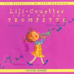 Lili - couettes joue de la trompette