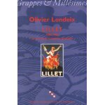 Lillet, 1862 - 1985 - le pari d'une entreprise girondine