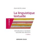 La linguistique textuelle - introduction a l'analyse textuelle du discours La linguistique textuelle - introduction a l'analyse textuelle du discours
