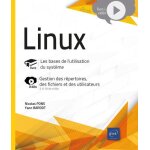 Linux - les bases de l'utilisation du syst�me - compl�ment vid�o : gestion des r�pertoires, des fichiers ...