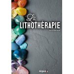 La lithothérapie La lithothérapie