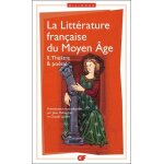 La litt�rature fran�aise du moyen age - tome 2, th��tre et po�sie