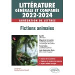 Litt�rature g�n�rale et compar�e - litt�rature g�n�rale et compar�e. fictions animales - edition 2022 ...