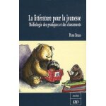La litt�rature pour la jeunesse - m�diologie des pratiques et des classements