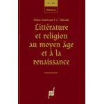 Littrature et religion au moyen age et a la renaissance
