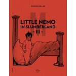 Little nemo in slumberland - tome 3 - 1909 - 1911