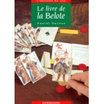 Le livre de la belote - l'irresistible ascension du valet