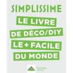 Le livre de d�co / diy le + facile du monde