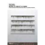 Entre le livre et la lampe - l'rudition chez pierre michon, w. g. sebald et antonio tabucchi