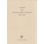 Livret de l'ecole des chartes - 1967 - 2007