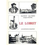 Le loiret 1835, 1879, 1880 - tirage numéroté Le loiret 1835, 1879, 1880 - tirage numéroté