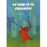 Le loup et le chevalier