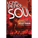 Love, peace, and soul / recueil
