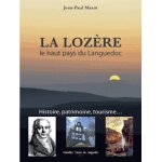 La loz�re, le haut pays du languedoc - histoire, patrimoine, tourisme