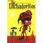 Les luchadoritos - tome 1 - un mental de gravier