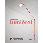Lumi�re ! - 16 luminaires design a r�aliser soi - m�me