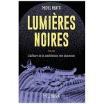 Lumi�res noires - l'affaire de la mal�diction des pharaons