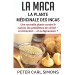 La maca - la plante m�dicinale des incas - une nouvelle plante contre le cancer, les probl�mes de virilit� ...