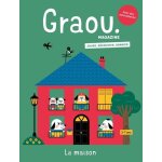Magazine graou n44 la maison - oct / nov 2024