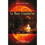 La magie d'aujourd'hui - le livre des ombres