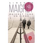 Maigret tend un pi�ge
