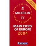Main cities of europe - hotels & restaurants - le guide rouge michelin 2004