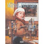 Le matre de peinture - tome 2 - l'inexplicable don