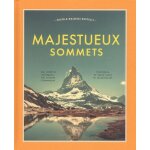 Majestueux sommets - les célèbres montagnes, les records d'ascension, l'histoire de hauts lieux de spiritualit ... Majestueux sommets - les célèbres montagnes, les records d'ascension, l'histoire de hauts lieux de spiritualit ...
