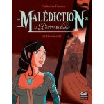 La mal�diction de la pierre de lune tome 1 - florence