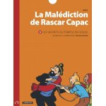 La malédiction de rascar capac - tome 2 - les secrets du temple du soleil La malédiction de rascar capac - tome 2 - les secrets du temple du soleil