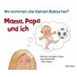 Mama, papa und ich