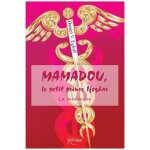 Mamadou, le petit prince ifoghas - la m�decine