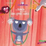 Mamie poule raconte - tome 10 - le koala qui disait des gros mots Mamie poule raconte - tome 10 - le koala qui disait des gros mots