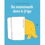 Un mammouth dans le frigo