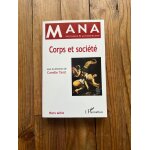 Mana hors - s�rie - corps et soci�t�