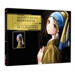 Quand le manga réinvente les grands classiques de la peinture Quand le manga réinvente les grands classiques de la peinture