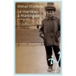 Le manteau a martingale - et autres textes